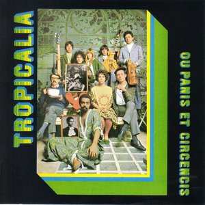 “Tropicália Ou Panis Et Circencis”的封面