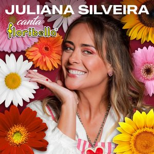 Juliana Silveira Canta Floribella