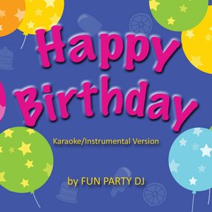 Happy Birthday (Karaoke Instrumental Version)