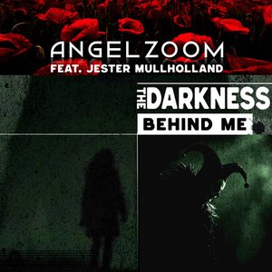 The Darkness Behind Me