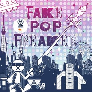 FAKE POP FREAKER