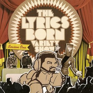 The Lyrics Born Variety Show: Season One