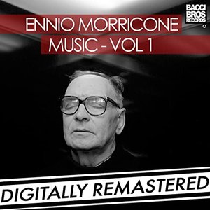 Ennio Morricone Music - Vol. 1