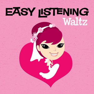 Easy Listening: Waltz