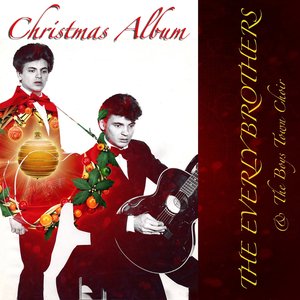 The Everly Brothers: Christmas Album (feat. The Boys Town Choir)