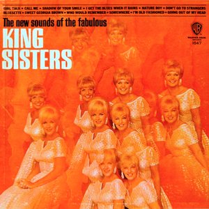 The New Sounds Of The Fabulous King Sisters