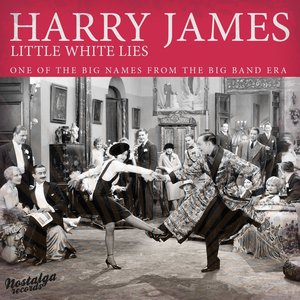 Little White Lies - One of the Big Names of the Big Band Era, Vol. 2