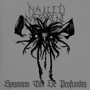 Hosanna Tibi De Profundis