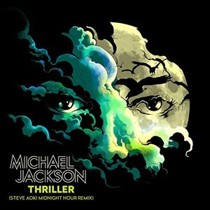 Thriller (Steve Aoki Midnight Hour Remix)