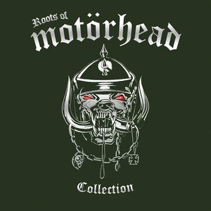 Roots Of Motörhead Collection