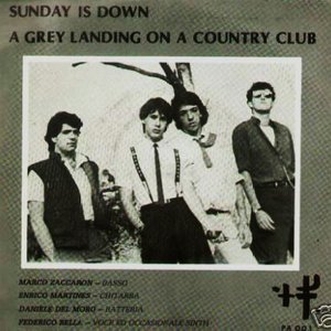 Sunday Is Down / A Grey Landing On A Country Club