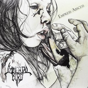 Empress / Abscess