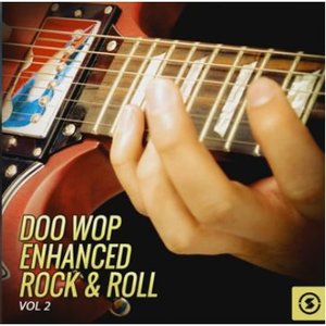Doo Wop Enhanced Rock & Roll, Vol. 2