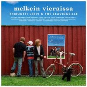 Image for 'Melkein Vieraissa - Tribuutti Leevi & The Leavingsille'