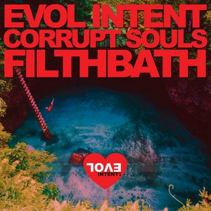 Avatar for Evol Intent & Corrupt Souls