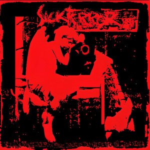 Sick Terror - Eu me vendo por bem menos do que você imagina