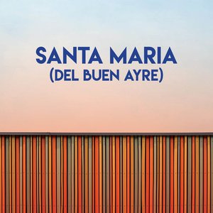 Santa Maria (Del Buen Ayre)