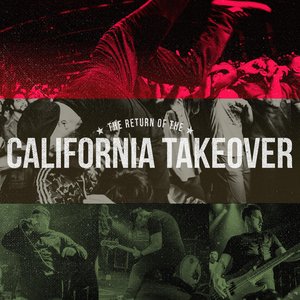 The Return of The California Takeover