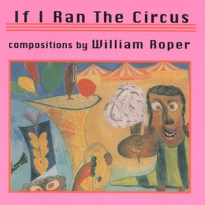 If I Ran The Circus