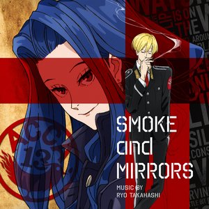 TVアニメ『ACCA13区監察課』オリジナルサウンドトラック "SMOKE and MIRRORS"