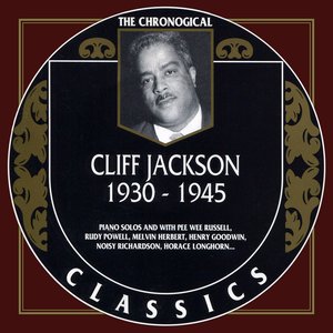 The Chronological Classics: Cliff Jackson 1930-1945