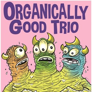 Аватар для Organically Good Trio