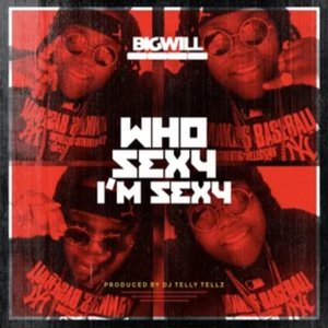 Who Sexy I'm Sexy