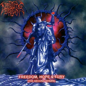 Freedom, Hope & Fury (The Second Spawn)