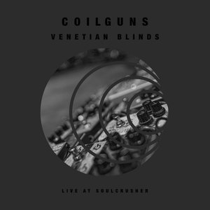 Venetian Blinds (Live at Soulcrusher) - Single