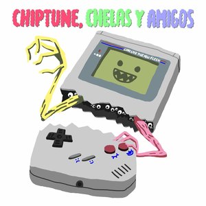 Chiptune, Chelas y Amigos