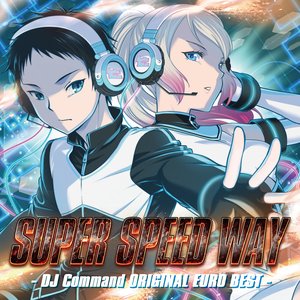 Super Speed Way -DJ Command Original Euro Best-