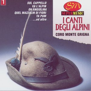 I Canti Degli Alpini Vol 1