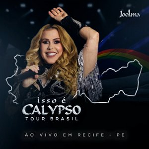 Isso É Calypso Tour Brasil (Ao Vivo em Recife - PE) EP1