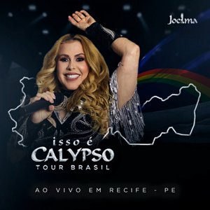 Isso É Calypso Tour Brasil (Ao Vivo em Recife - PE) EP1