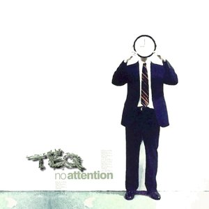 No Attention