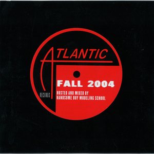 Atlantic Records Fall 2004