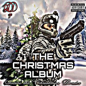 THE CHRISTMAS ALBUM: Secure the Christmas Border