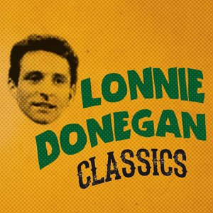 Lonnie Donegan Classics