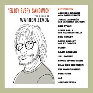 'Enjoy Every Sandwich' - The Songs Of Warren Zevon