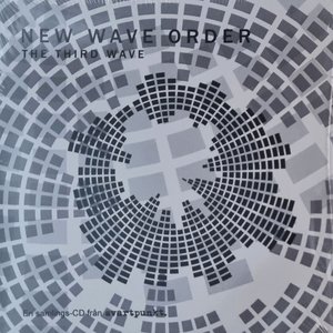 New Wave Order - The Third Wave