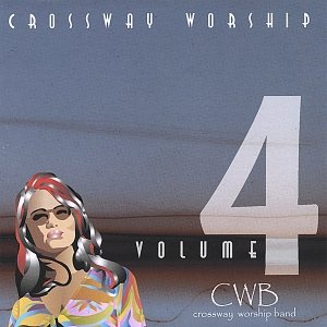 Crossway Worship Volume 4