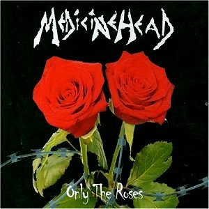 Only the Roses
