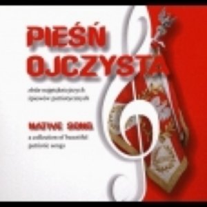Image for 'Pieśń Ojczysta - CD3 - Polskie Pieśni Żołnierskie I i II Wojny Światowej'