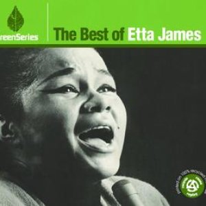The Best Of Etta James - Green Series