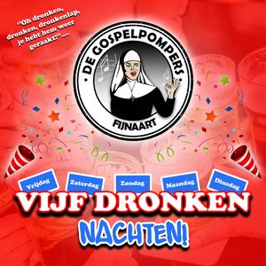 Vijf Dronken Nachten