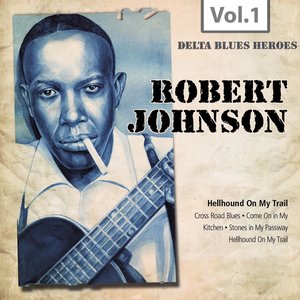 Delta Blues Heroes, Vol. 1