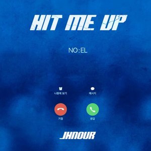 Hit Me Up (feat. NO:EL)