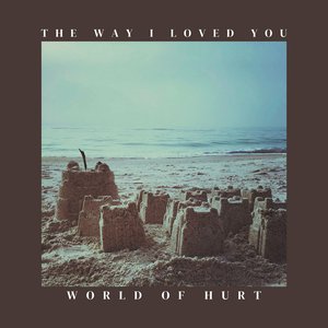 The Way I Loved You