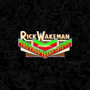 Rick Wakeman - The Prog Years - 1973-1977