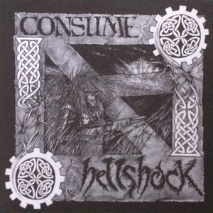 Hellshock / Consume